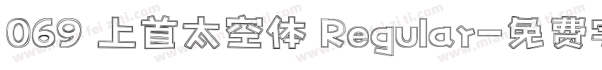069 上首太空体 Regular字体转换